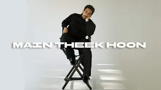 Bilal Khan - Main Theek Hoon (Official Audio)