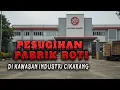 Download Lagu PESUGIHAN PABRIK ROTI !!!! DIKAWASAN INDUSTRI CIKARANG......