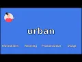 URBAN - Meaning and Pronunciation