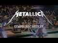 Download Lagu Metallica Symphonic Medley -  For Whom The Bell Tolls, One, Master of Puppets and more.