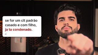 Casado, com filho e CLT já tá condenado (não tá) | HPH #03
