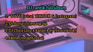 Download DJ TUTU  - DJ DIDUNIA INI viral tiktok , DJ cantik Full album tanpa iklan MP3