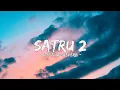 Download Lagu Satru 2 - Denny Caknan Feat Happy Asmara (Speed up + Reverb)