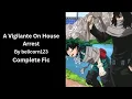 A Vigilante On House Arrest - MHA Podfic