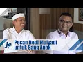 Download Lagu Pesan Haru Dedi Mulyadi untuk Sang Anak yang Akan Menikah Bulan Ini
