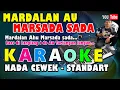 Download Lagu KARAOKE MARDALAN MARSADA SADA || NADA  STANDART CEWEK - F = DO
