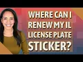 Where can I renew my IL license plate sticker
