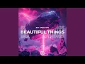 Download Lagu Beautiful Things (Techno Version)
