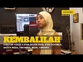 Download Lagu KEMBALILAH - GONTOR VOICE | RUBY ANANDITA #RAMADHAN