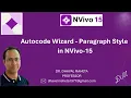 12 Autocode Wizard - Paragraph Style in NVivo-15 Automatic Coding Dr Dhaval Maheta
