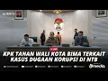 Download Lagu 🔴LIVE - KPK Tahan Wali Kota Bima Terkait Dugaan Penerimaan Gratifikasi di Pemkot Bima