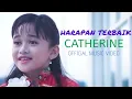 Lagu Catherine -  Harapan Terbaik (OFFICIAL MUSIC VIDEO)