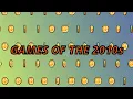 Games of the 2010s