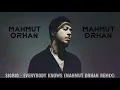 Download Lagu Mahmut Orhan - Everybody Knows (Remix) Slowed \u0026 reverb