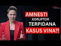 Download Lagu Kasus Vina: Koruptor Diampuni, 7 Terpidana Masih Menanti!