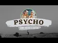 Download Lagu Anne Marie x Aitch - PSYCHO (Lyric Video)