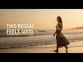 Lagu Feel the Reggae Love 🌴 Romantic Brazilian Reggae Vibes