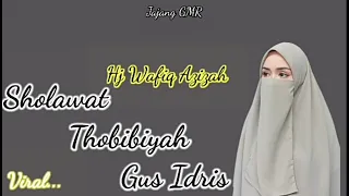 Download VIRAL..!! Sholawat Thobibiyah (GUS IDRIS) - Hj Wafiq Azizah 2021 MP3