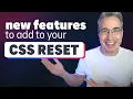 Under the radar CSS features for your CSS reset