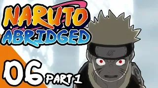 naruto abridged episode 6 part 1 