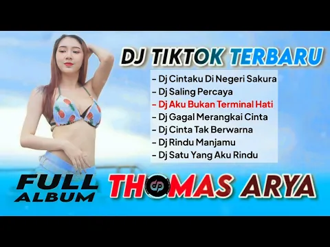 Download MP3 FULL ALBUM DJ THOMAS ARYA - Dj Cintaku Di Negeri Sakura || Dj Remix Tiktok Terbaru 2024 Virall