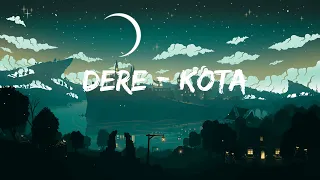 dere kota cover music 