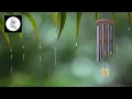 Download Lagu Chimes, Rain, Thunder \u0026 Wind Ambiance 12 Hours for Meditation,Sleep,Relaxing,Insomnia, Nature Sounds