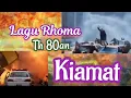 Download Lagu lagu Rhoma th80an Kiamat