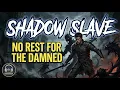 Shadow Slave No Rest for the Damned - Part 1