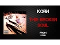 Download Lagu Korn - This Broken Soul [Lyrics Video]
