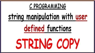 STRING COPY WITH USER DEFINED FUNCTION IN C
