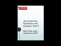 2025 Real time Java Interview Questions and Answers Part 2