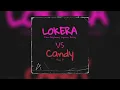 Download Lagu Lokera vs Candy (Mashup Axton edit)