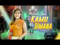 Download Lagu Melinda Slow - Kamu Dimana (Official Live Music)