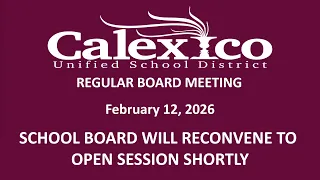 CUSD Regular Board Meeting - February 12 2026