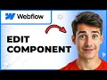 How To Edit Components In Webflow Easiest Way 2026 Guide