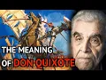 The Meaning of Don Quixote According to Rene Girard
