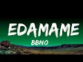 Download Lagu bbno$ - edamame (Lyrics) ft. Rich Brian | Top Best Songs