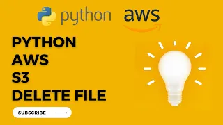 How to delete file from S3 Bucket using Python AWS S3 Python Boto3