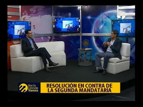 Hacia Dónde Vamos: Resolución en contra la segunda mandataria