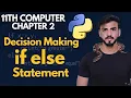if else Statement in Python 11th Computer Chap 2 Lec 14 B easy tricks for 2026 board