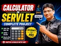 Calculator in Servlet Complete Tutorial in One Shot Java Project Using Servlet with Source Code