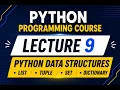 Python Programming Course Lecture 9 Python Data Structures