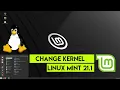 How to Change Kernel on Linux Mint 21 1 Kernel Change using Linux Mint Update Manager
