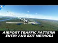 How to Enter and Exit the Traffic Pattern and Uncontrolled Airports - Learn To Fly Here