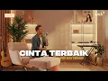 Lagu Cinta Terbaik – Ketika Cinta Dibalut Nuansa Jazz Romantis 🎷