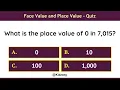 Face and Place Value Quiz for Kids 15 Multiple Choice Questions on Number Sense Mathematics Test