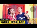 Download Lagu EDDY ZACKY // ANIK ARNIKA // COVER SABAR SEGALANE