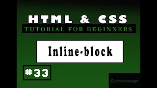 HTML and CSS Tutorials for beginners CSS Inline block