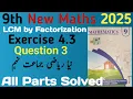 9th New Maths Exercise 4 3 Question 3 LCM by P Factotization Easy Method to find LCM Tricky way